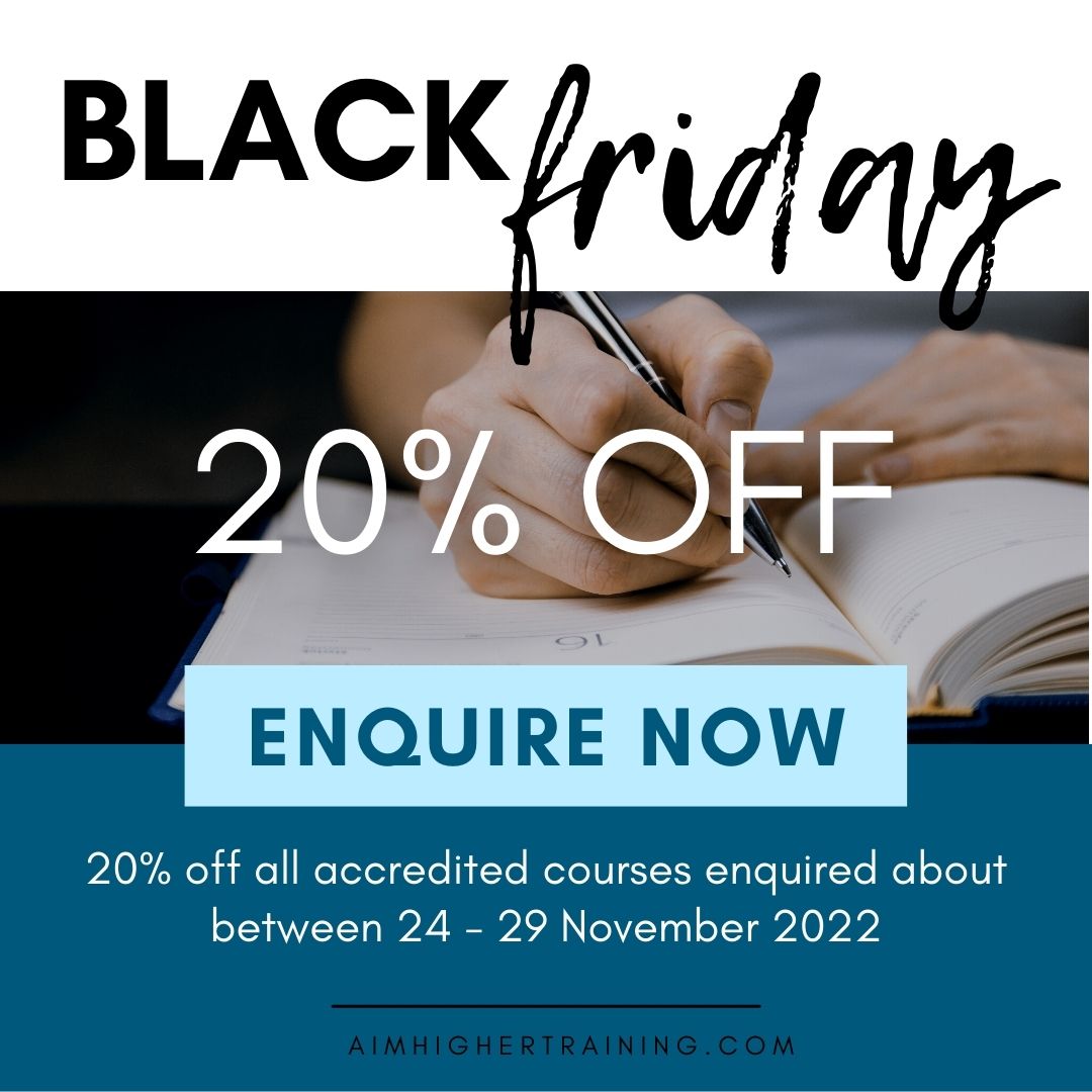 Black Friday Sale 2022 at Aim Higher Training and Development